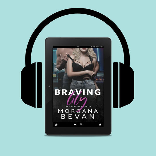 Braving Lily: An Opposites Attract Rock Star Romance (Audiobook)