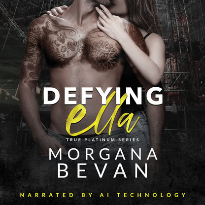 Defying Ella: A Close Proximity Rock Star Romance (Audiobook)